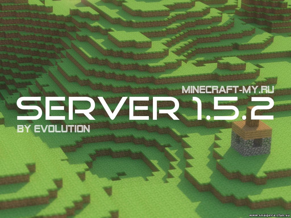 скачать сборку сервера от evolution для майнкрафт 1.5.2 #3